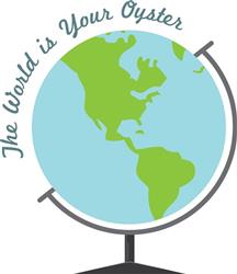 World Is Your Oyster