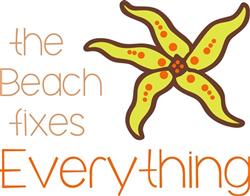 BEACH FIXES EVERYTHING