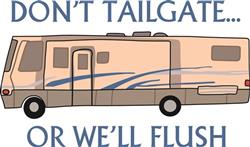 DONT TAILGATE