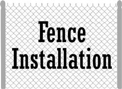 FENCE INSTALLATION