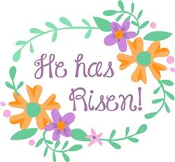 HE HAS RISEN