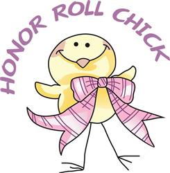HONOR ROLL CHICK