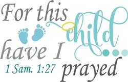I Have Prayed