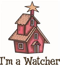 IM A WATCHER