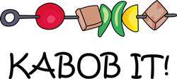 KABOB IT!