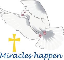 MIRACLES HAPPEN