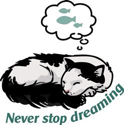 Never Stop Dreaming