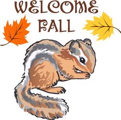 WELCOME FALL CHIPMUNK