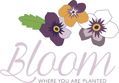 Bloom Where Planted Bloom Where Planted