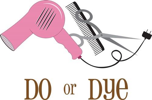 Do Or Dye Do Or Dye
