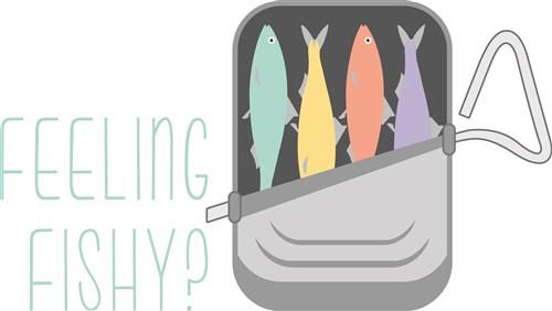 Feeling Fishy? Feeling Fishy?