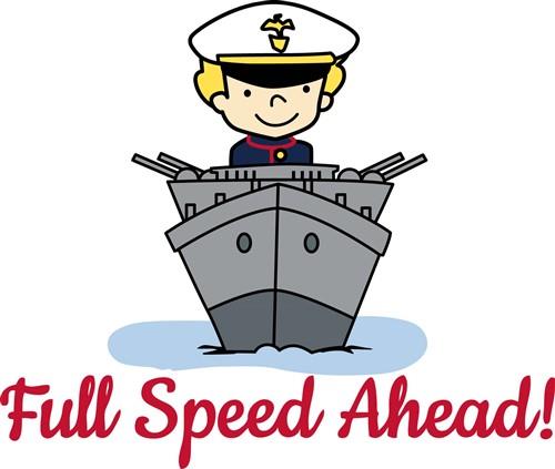 Full Speed Ahead Full Speed Ahead