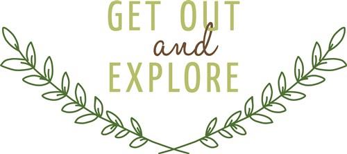 Get Out Explore Get Out Explore