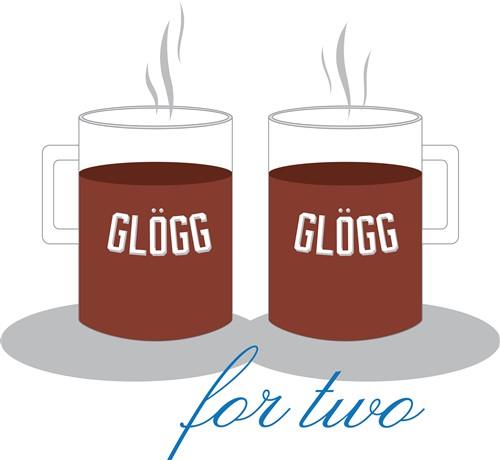 Glogg for Two Glogg for Two