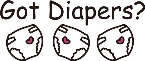 Got Diapers? Got Diapers?