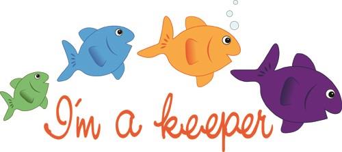 Im A Keeper Im A Keeper