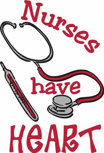 Nurses Have Heart Nurses Have Heart