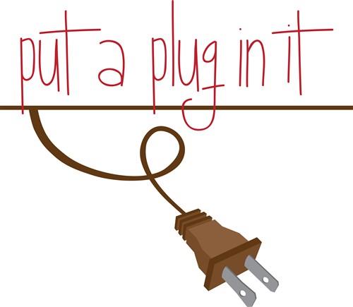 Plug In It Plug In It