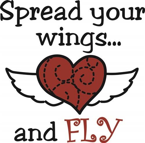Spread Your Wings Spread Your Wings