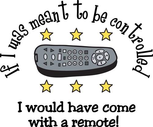 To Be Controlled To Be Controlled