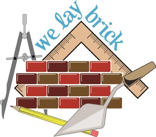 We Lay Brick We Lay Brick