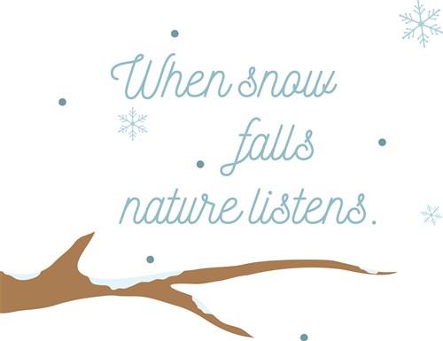 When Snow Falls When Snow Falls