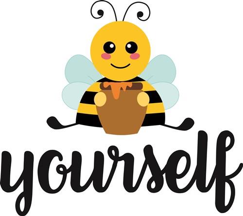 Bee Yourself Bee Yourself