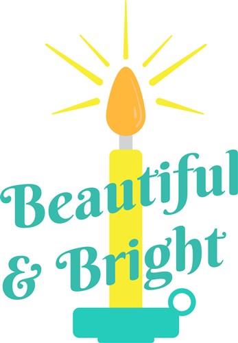 Beautiful & Bright Beautiful & Bright