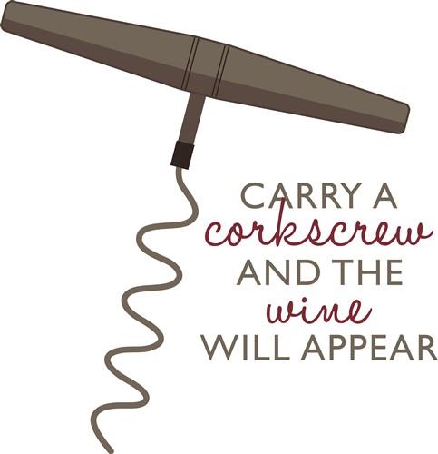Carry A Corkscrew Carry A Corkscrew