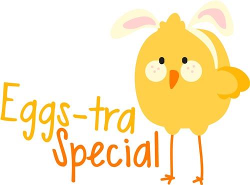 Egg-stra Special Chick Egg-stra Special Chick