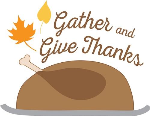 Gather Give Thanks Gather Give Thanks