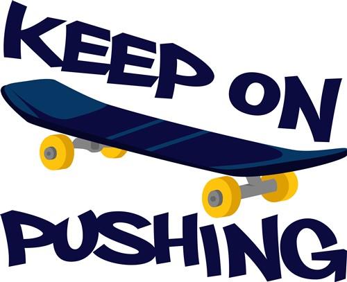 Keep On Pushing Keep On Pushing