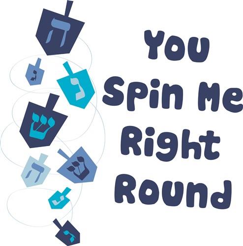 Spin Me Round Spin Me Round