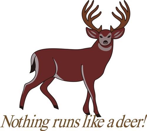 Nothing Runs like a Deer print art print art at EmbroideryDesigns