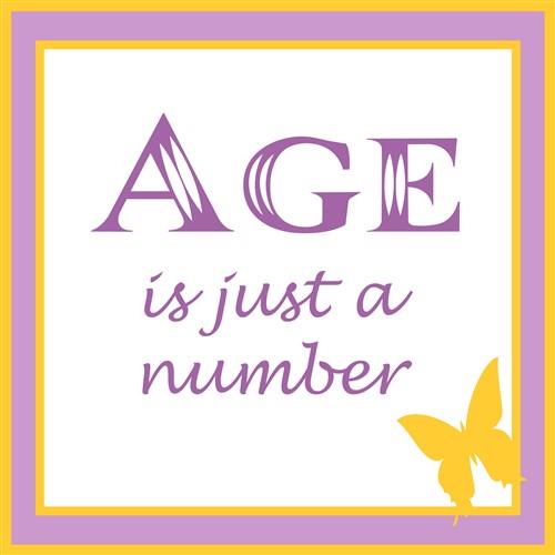 AGE IS AGE IS