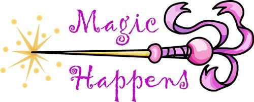 MAGIC HAPPENS MAGIC HAPPENS