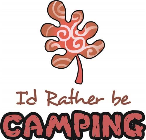RATHER BE CAMPING RATHER BE CAMPING