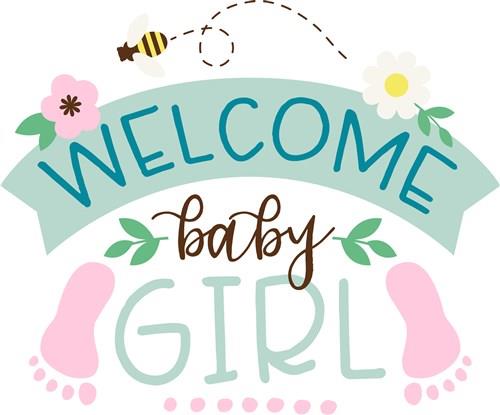 Welcome baby sales girl