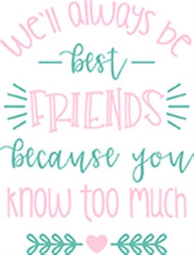 funny best friend sayings for girls