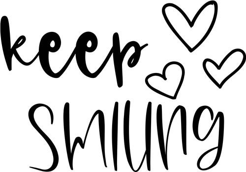 Keep Smiling Keep Smiling