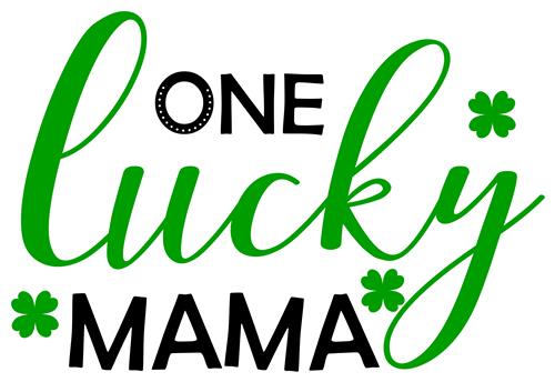 One Lucky Mama SVG File