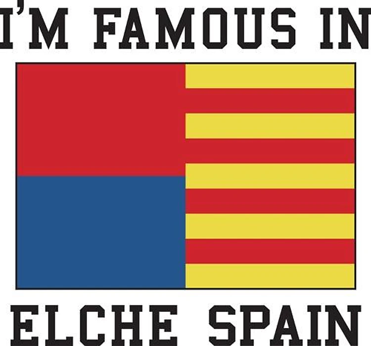 Famous In Elche