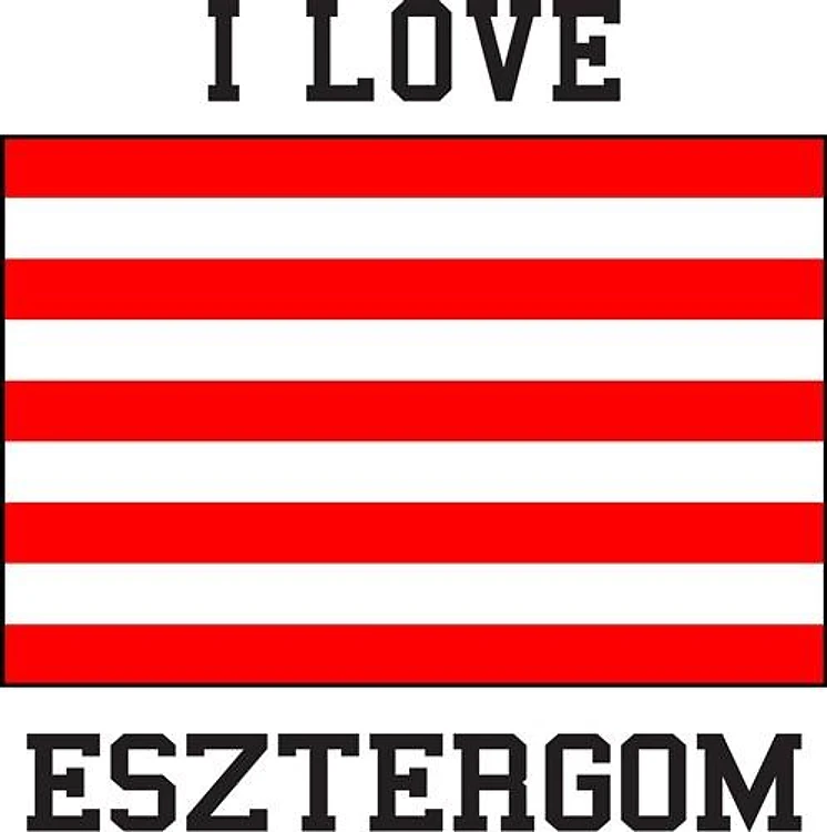 I Love Esztergom