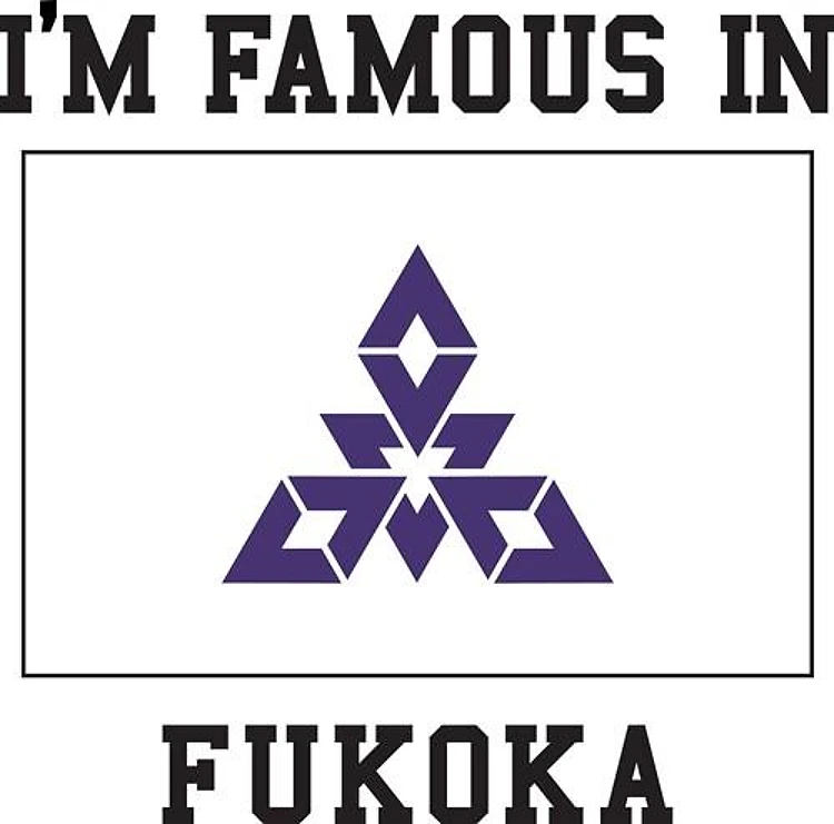Famous In Fukoka