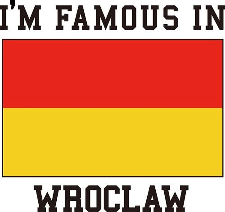 Famous In Wroclaw