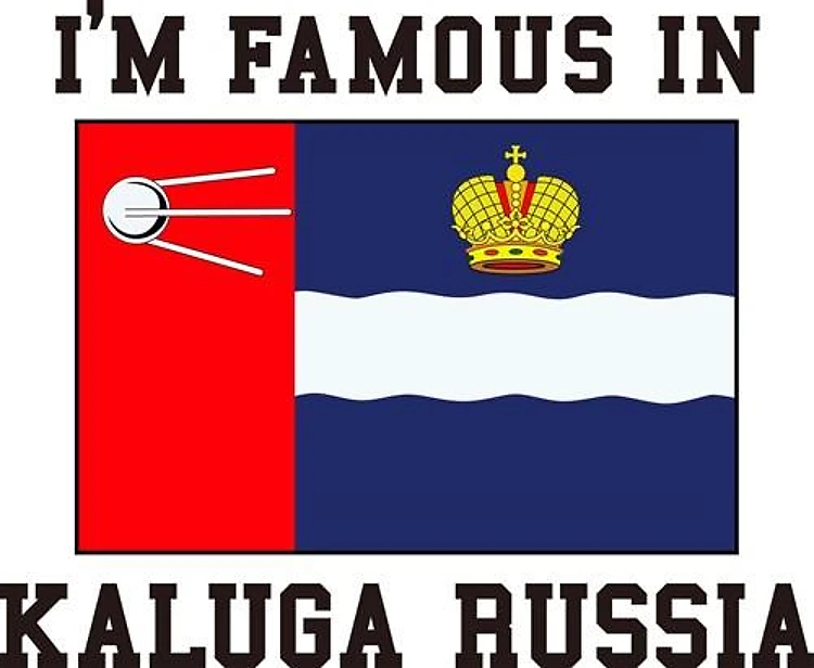 Famous In Kaluga