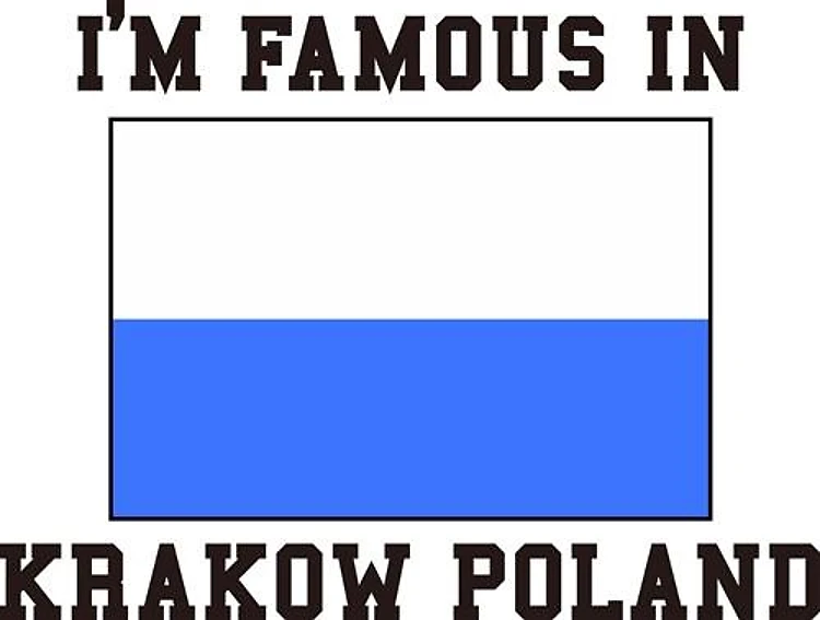 Famous In Krakow
