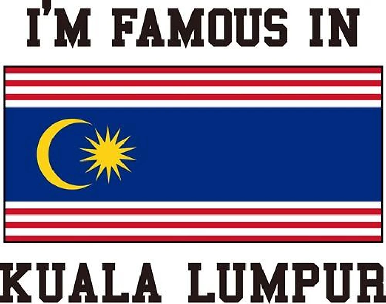 Famous In Kuala Lumpur