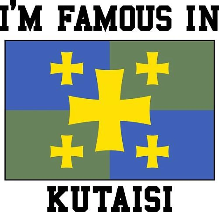 Famous In Kutaisi
