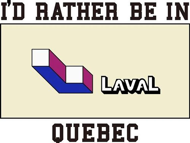 Rather Be In Laval